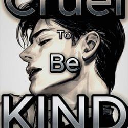 "𝓒𝓻𝓾𝓮𝓵 𝓽𝓸 𝓑𝓮 𝓚𝓲𝓷𝓭", (𝓒𝓸𝓿𝓮𝓻, 𝓞𝓻𝓲𝓰𝓲𝓷𝓪𝓵𝓵𝔂 𝓫𝔂 𝓝𝓲𝓬𝓴 𝓛𝓸𝔀𝓮), 𝓥𝓪𝓷𝓲𝓵𝓵𝓪~𝓘𝓻𝓲𝓲𝓼's cover