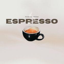 Espresso (cover song)'s cover